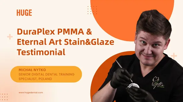 Por que o principal KOL polonês Michał Nytko escolhe o HUGE Dental Workflow no DTS UK!